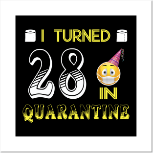 I Turned 28 in quarantine Funny face mask Toilet paper Posters and Art